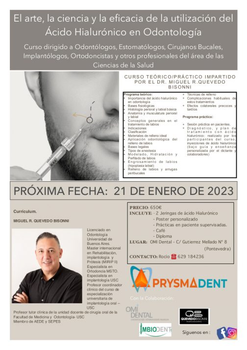 EL ARTE, LA CIENCIA Y LA EFICACIA DE LA UTILIZACIÓN DEL ÁCIDO HIALURÓNICO EN ODONTOLOGÍA <fecha>21 de enero de 2023</fecha>