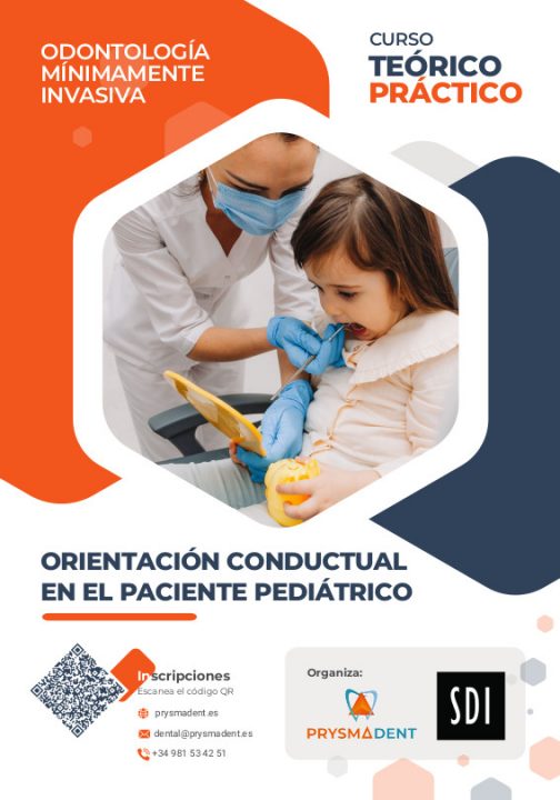 ODONTOLOGÍA MÍNIMAMENTE INVASIVA. ORIENTACIÓN CONDUCTUAL EN EL PACIENTE PEDIÁTRICO<fecha>3 de junio de 2023</fecha>