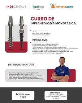 IMPLANTOLOGÍA MONOFÁSICA<fecha>24 y 25 de mayo de 2024</fecha> –