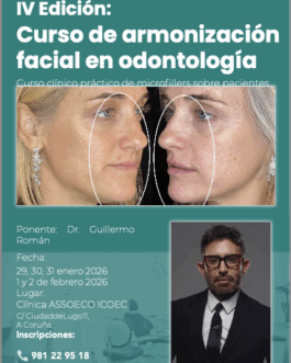 IV Edición  «Curso de armonización facial en odontología » <fecha>29 de enero a 2 de febrero de 2026</fecha>